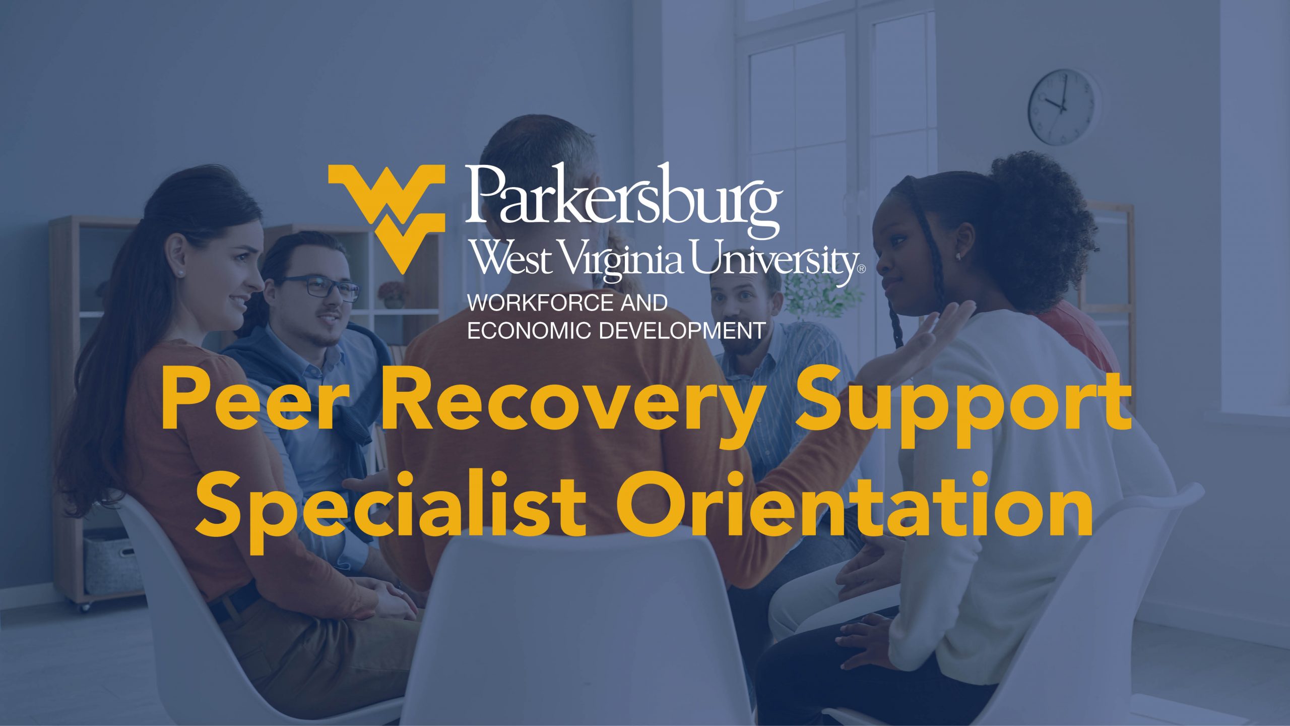 Peer Recovery Support Specialist Orientation Graphic